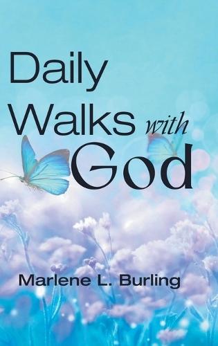Daily Walks with God  by Marlene L Burling at Abbey's Bookshop, 