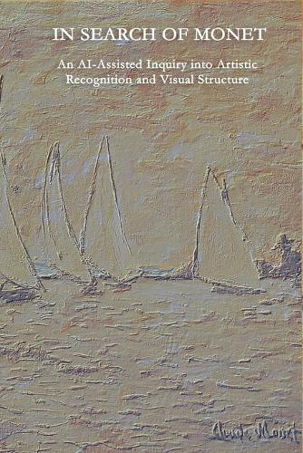 In Search of Monet: An AI-Assisted Inquiry into Artistic Recognition and Visual Structure