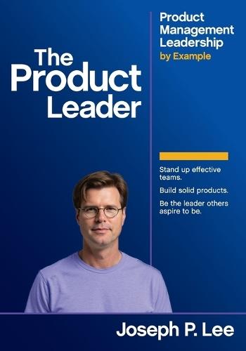 The Product Leader  by Joseph P Lee at Abbey's Bookshop, 