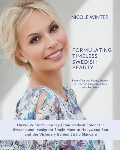 Formulating Timeless Swedish Beauty  by Nicole Winter at Abbey's Bookshop, 