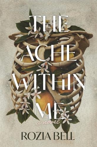 The Ache Within Me  by Rozia Bell at Abbey's Bookshop, 