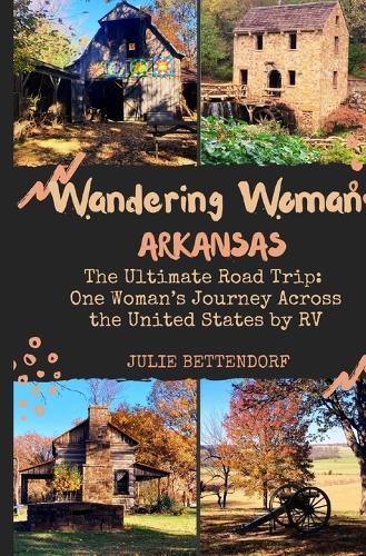 Wandering Woman: Arkansas  by Julie G Bettendorf at Abbey's Bookshop, 