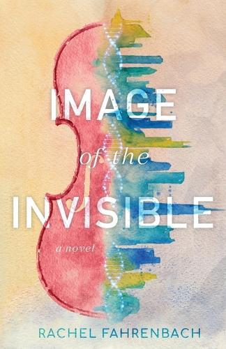 Image of the Invisible  by Rachel Fahrenbach at Abbey's Bookshop, 