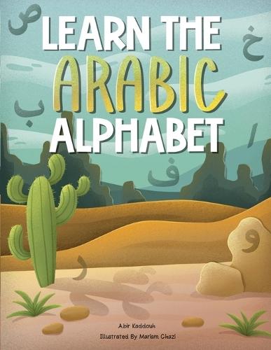 Learn The Arabic Alphabet  by Abir Kaddouh at Abbey's Bookshop, 