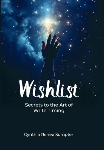 Wish List: Secrets to the Art of Write Timing  by Cynthia R Sumpter at Abbey's Bookshop, 