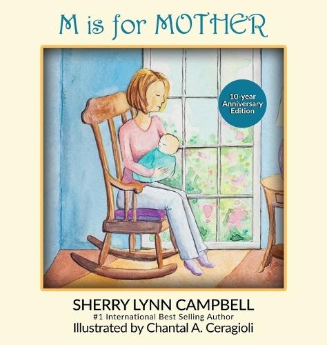 M Is for Mother  by Sherry Lynn Campbell at Abbey's Bookshop, 