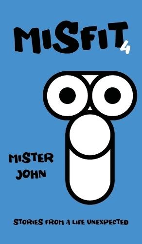 Misfit 4  by Mister John at Abbey's Bookshop, 