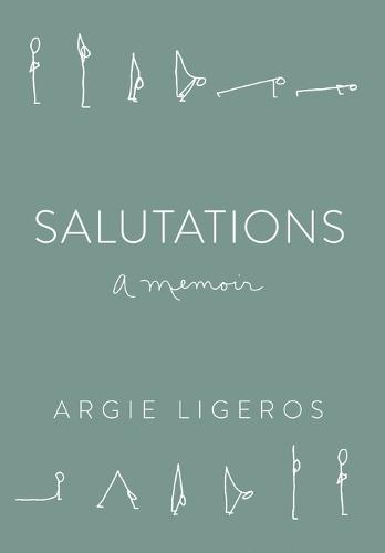 Salutations: A Memoir  by Argie Ligeros at Abbey's Bookshop, 