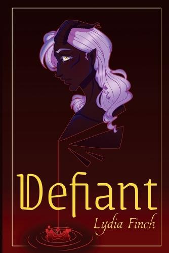 Defiant  by Lydia Finch at Abbey's Bookshop, 
