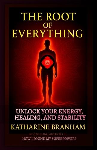 The Root of Everything  by Katharine Branham at Abbey's Bookshop, 