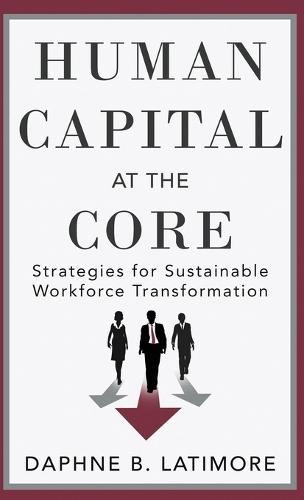 Human Capital at the Core  by Daphne B Latimore at Abbey's Bookshop, 