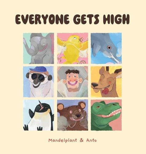 Everyone Gets High  by E Mandelplant at Abbey's Bookshop, 