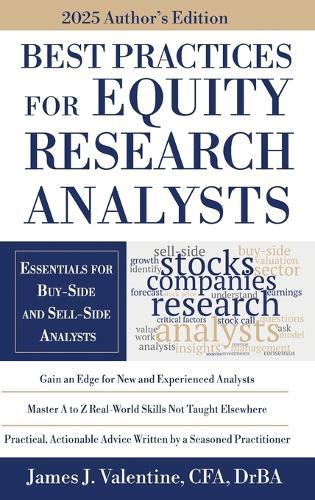 Best Practices for Equity Research Analysts: Essentials for Buy-Side and Sell-Side Analysts  by James J Valentine at Abbey's Bookshop, 