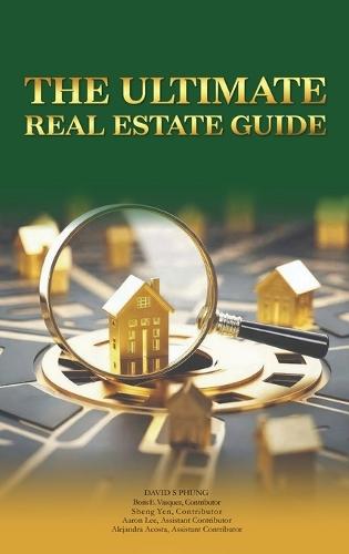The Ultimate Real Estate Guide  by David S Phung at Abbey's Bookshop, 